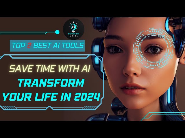 AI-Powered Tools: Transform Your Life in 2024
