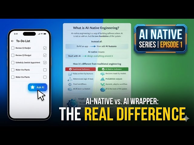 Stop Building AI Wrappers: What is Real AI-Native Engineering?
