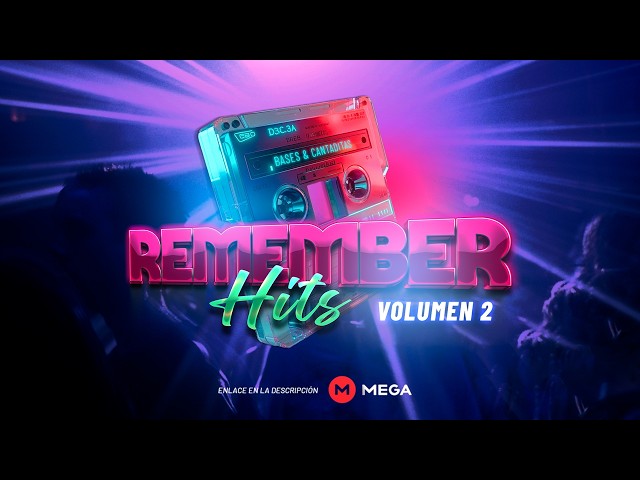 REMEMBER HITS Volumen 2  - Remember 94 al 97 - Bases y Cantaditas