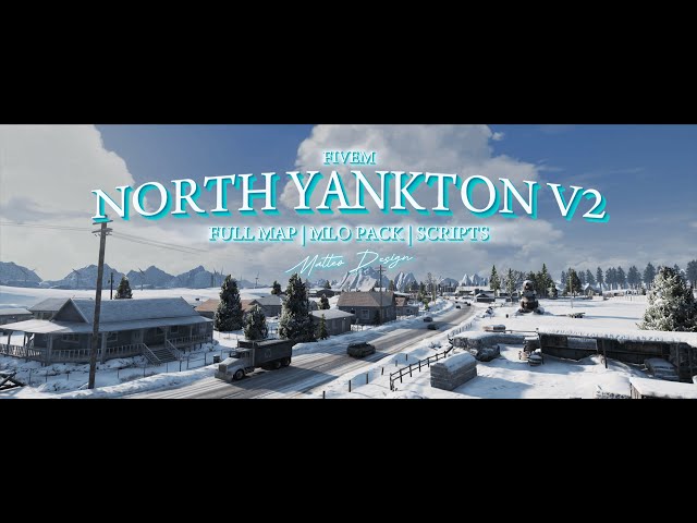 FIVEM | ORIGINAL NORTH YANKTON V2 (FULL MAP) | +MLO PACK | SCRIPTS | GTA V | MATTEO DESIGN