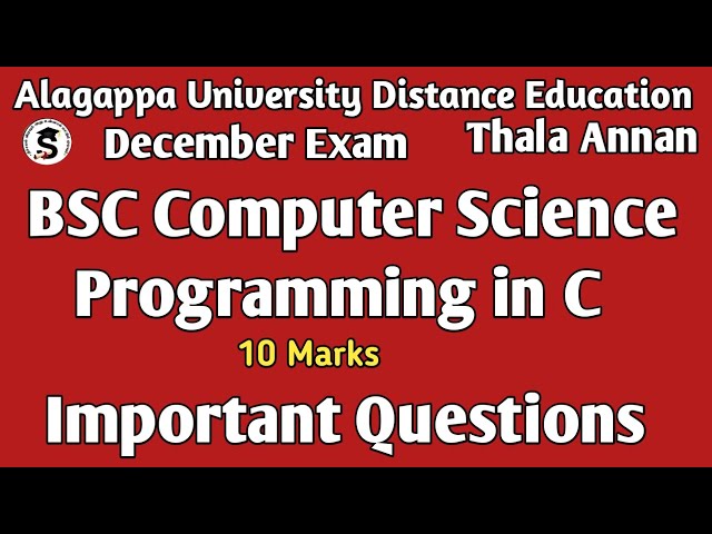 BSC Computer Science ✅Programming In C 📚 Important Questions 🎓 Alagappa University DDE @Thalaannan