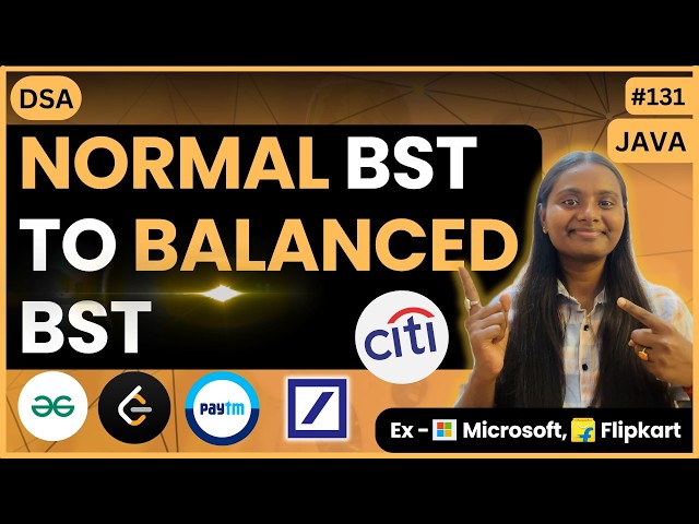 Normal BST to Balanced BST | GFG | Tree 🌳 | JAVA | DSA 🔥