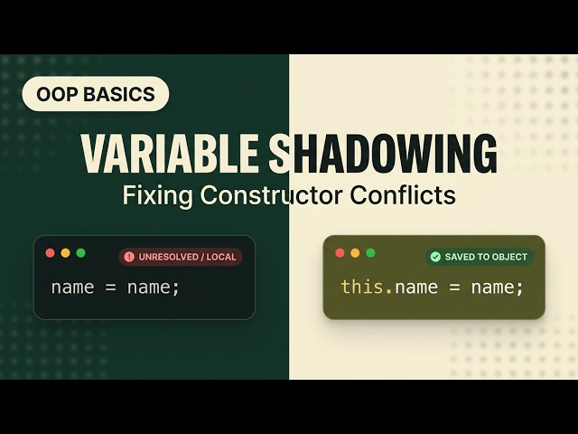 Why Your Constructor Isn't Updating Your Object (Variable Shadowing)