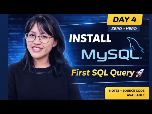 DAY 4– Install MySQL Step by Step | MySQL Workbench | First SQL Query | SQL for Beginners