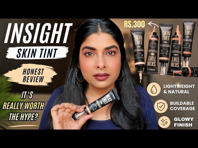 Insight Cosmetics Skin Tint 5 in 1 Multifunctional Serum Foundation Review | Antima Dubey [Samaa]