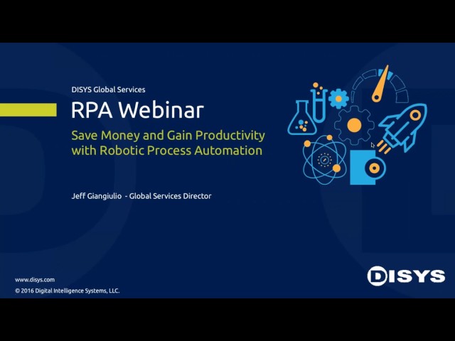 Save Money and Gain Productivity with Robotic Process Automation