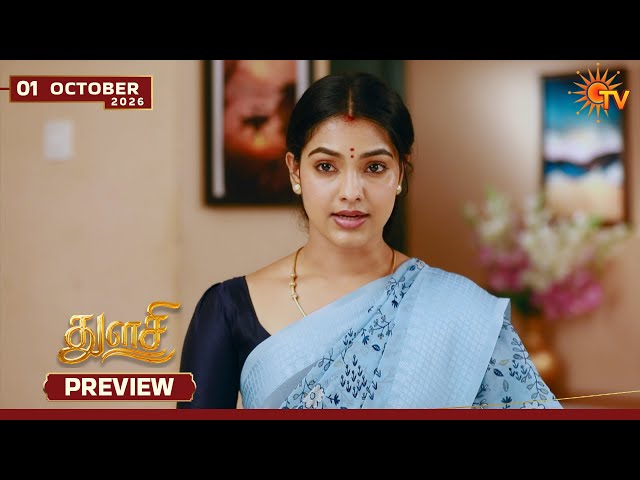 Thulasi - Preview | 01 Oct 2026 | Tamil Serial | Sun TV