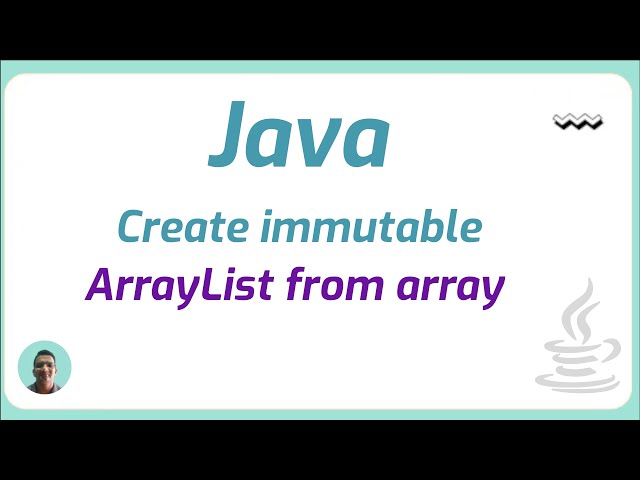 Create immutable arrayList from array in java | Java Programming