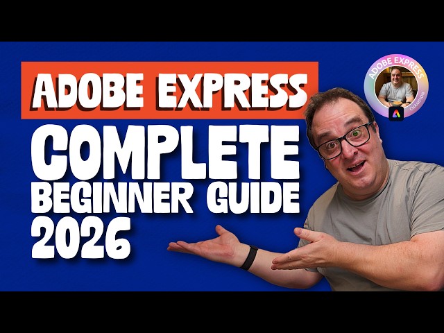 Adobe Express Tutorial 2026 Complete Beginner's Guide to Getting Started