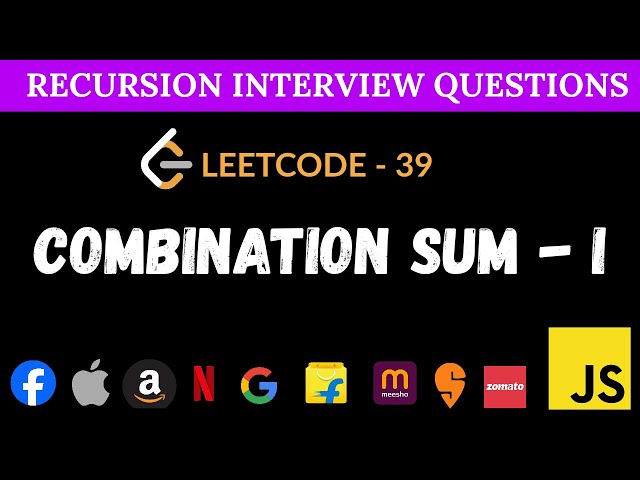 LeetCode 39 - Combination Sum | Recursion and Backtracking in JavaScript
