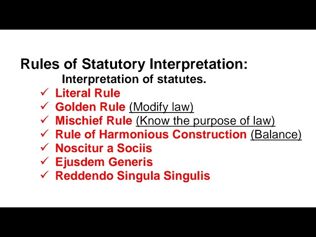 Rules of interpretation of statutes | Rules of statutory interpretation | interpretation of statutes