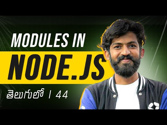 Built-in Node JS Modules in Telugu | MassCoders | Dodagatta Nihar