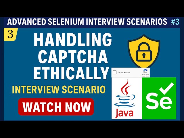 Advanced Selenium Java Interview Scenario #3 — How to Handle CAPTCHA in Selenium Java Automation?