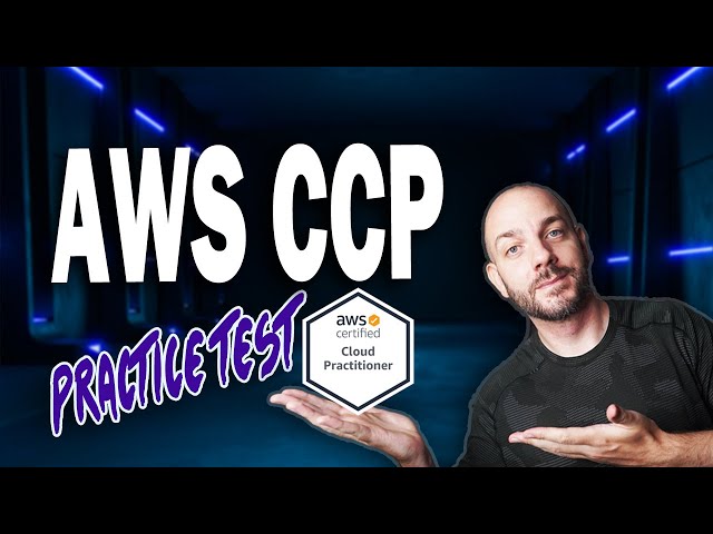 AWS Cloud Certified Practitioner (CCP) Practice Test | CLF-C01 Exam