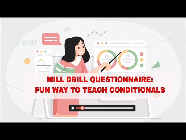 ESL Activities for Teaching Conditionals: Mill Drill Questionnaire | ITTT | TEFL Blog