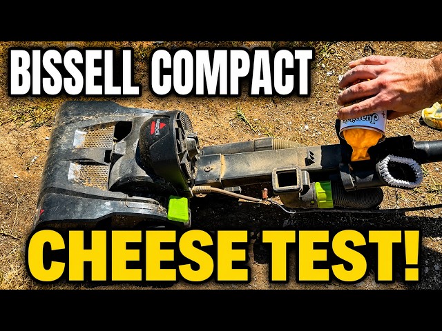 Bissell PowerForce Compact Durability Test - Cheese, Soup and Water