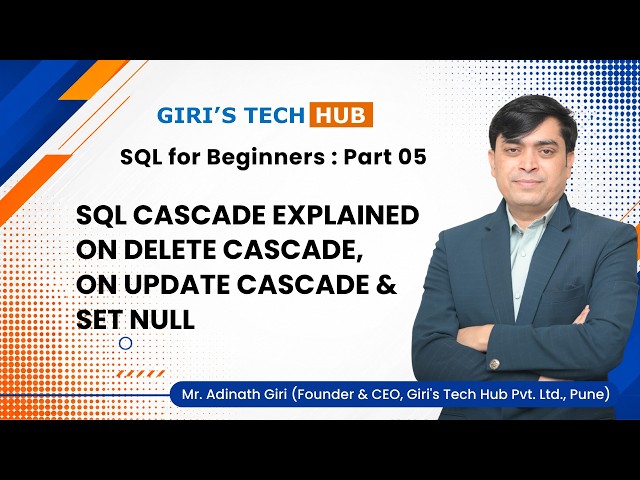 ON DELETE CASCADE, ON UPDATE CASCADE & ON DELETE SET NULL in SQL | SQL Tutorial