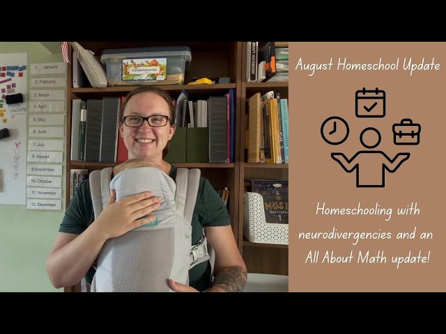 August Homeschool Update // All About Math Update