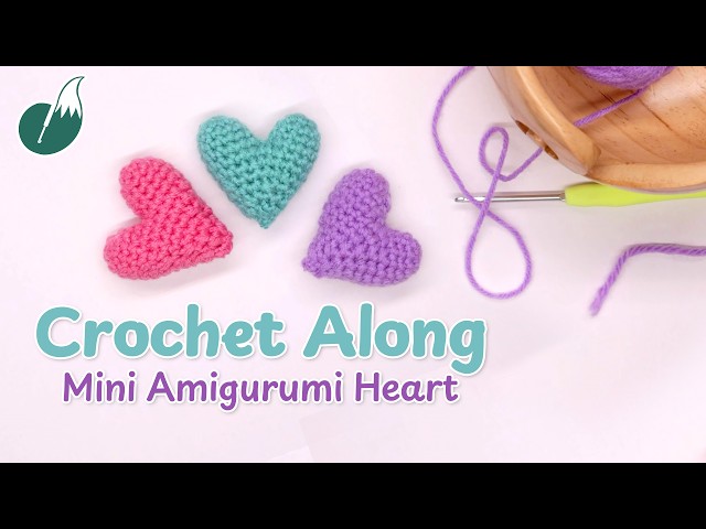 Crochet Along: Mini Amigurumi Heart for Beginners