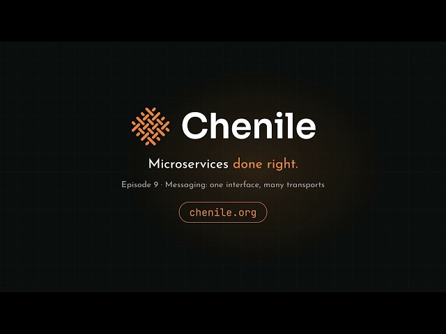 Chenile Ep 9 · Messaging: one interface, many transports
