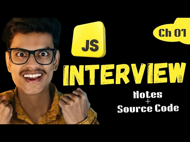 Interview JavaScript Complete Course | JS Placement Series