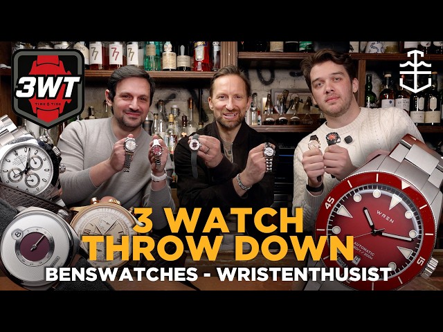 Ben's Watches vs. Wrist Enthusiast: The most ridiculous 3 Watch Throw Down battle