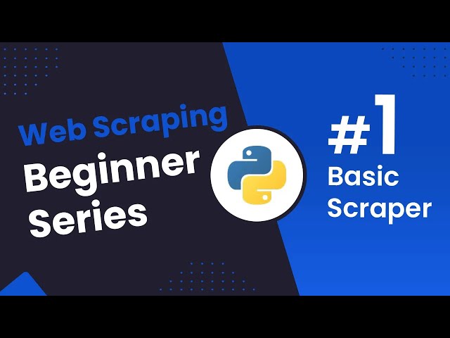 Python Requests/BS4 Beginners Series Part 1: How To Build Our First Scraper