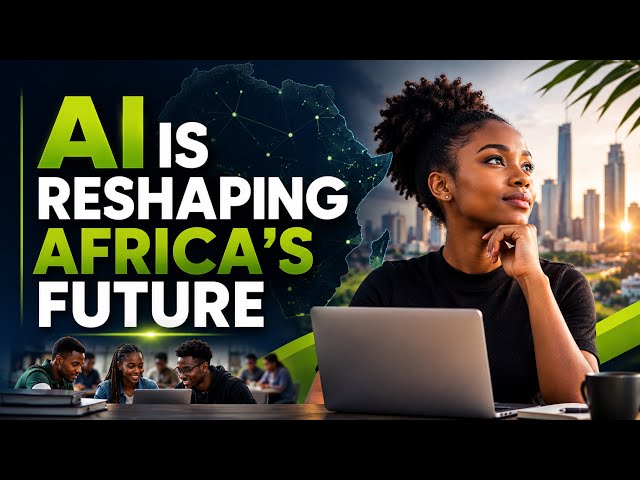AI Is Reshaping Africa’s Future | Why Africa Cannot Afford to Be Left Behind