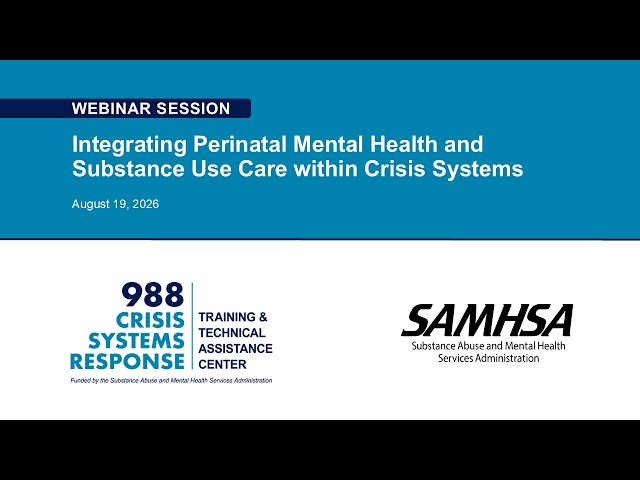 Integrating Perinatal Mental Health and Substance Use Care within Crisis Systems