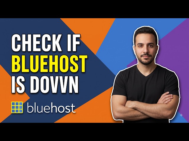 How To Check If Bluehost Is Down Right Now (Easy Guide)