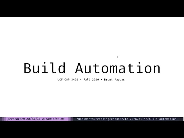 4 - Build Automation - UCF COP 3402 Systems Software