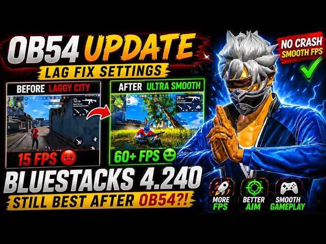 BlueStacks 4.240 Is Working Ultra Smooth After OB54 Update 😱 Best Emulator for Free Fire 2026