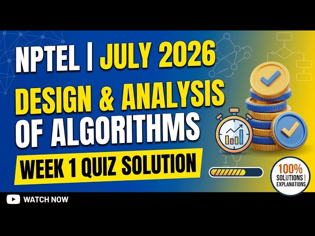 Design and Analysis of Algorithms NPTEL Assignment 1 Answers 2026 | Week 1 Solutions | 100% Correct
