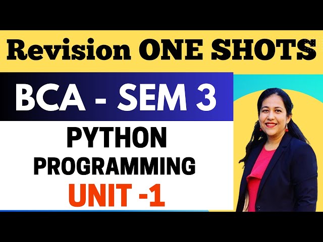 Python Programming | One Shot Unit - 1 | BCA Semester - 3 | IP University | Final Revision for Exam