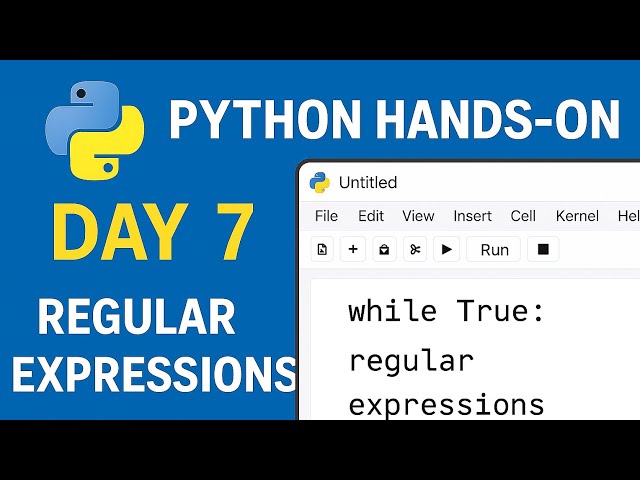 Regular Expressions in Python [Hands On] - Day 7 