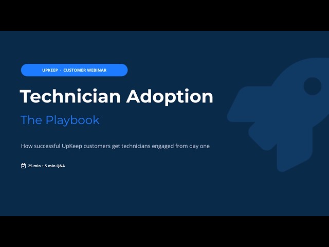 Onboarding Essentials: Technician Adoption Playbook