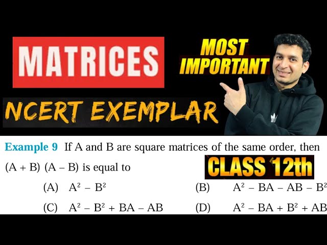 Matrices Ncert Exemplar Example 9 | chapter 3 maths class 12 Ncert Exemplar Ch-3  | class 12