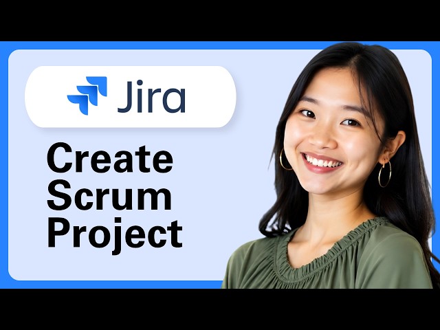 How To Create A Scrum Project In Jira?