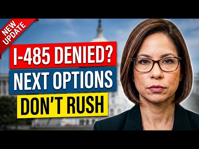 i 485 Denial: What Are Your Next Options | USCIS Green Card | US Immigration