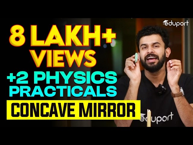 Plus Two Physics Practicals | Concave Mirror | Eduport Plus Two