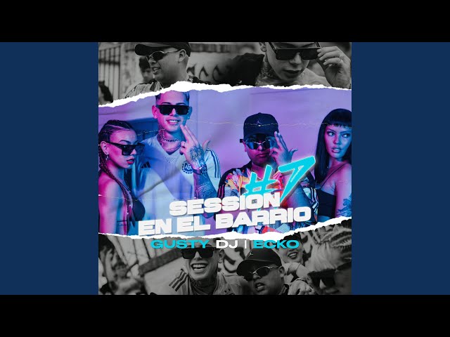Session en el Barrio #7