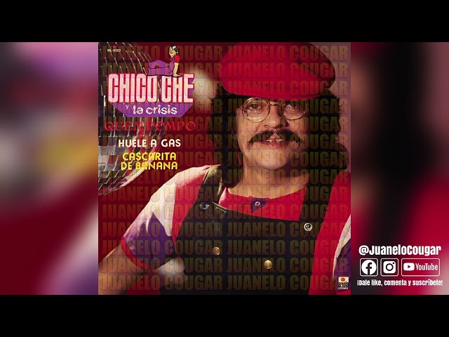 Chico Che Y La Crisis - "Huele A Gas" (1985)