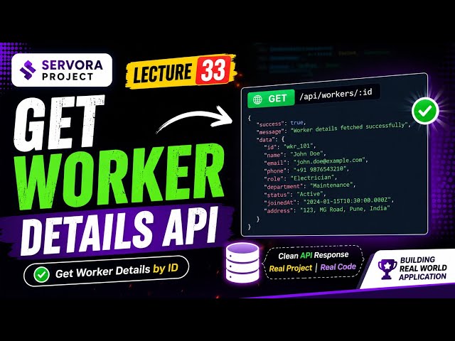 Get Worker Details API in Node.js, Express & MongoDB | Servora Project Lecture 33