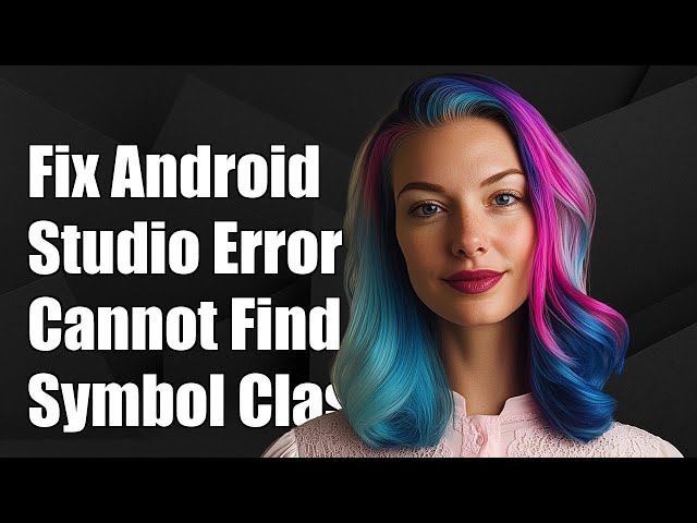 Fixing Android Studio Error: Cannot Find Symbol Class GlideApp in 3.x