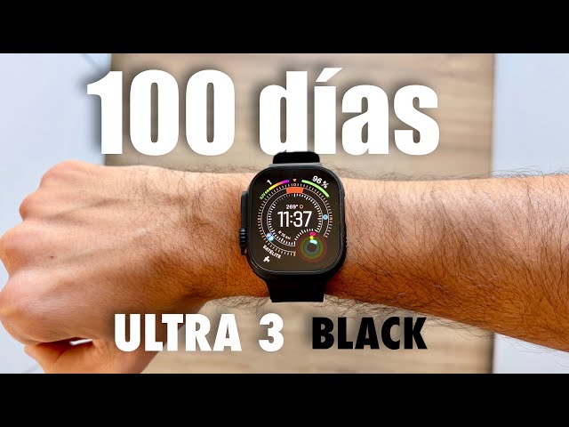 100 DIAS con el Apple Watch Ultra 3 (Satin Black)⌚️¿El MEJOR Reloj para 2026?