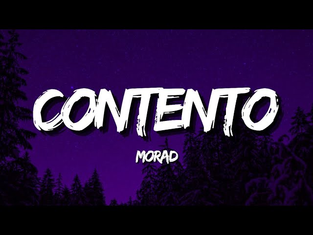 MORAD - CONTENTO (Letra/Lyrics)