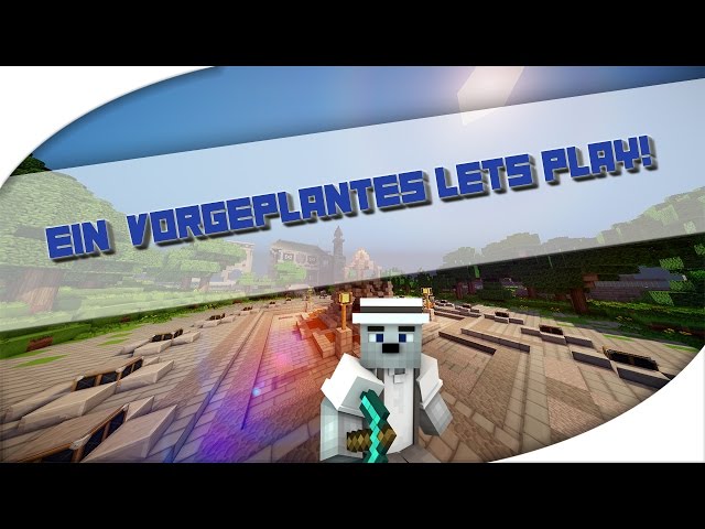 Ein Vorgeplantes Lets Play! - Minecraft Survival Games