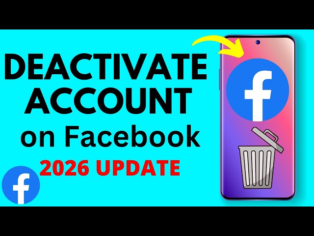 How to Deactivate Facebook Account - 2026