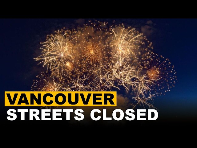 Vancouver Streets Shut Down As Massive Summer Festival Wave Strikes