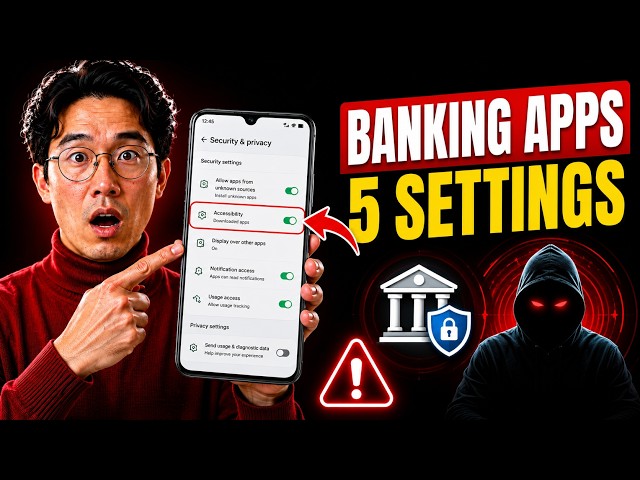 Everyone Who Uses Banking Apps on Android – Turn Off These 5 Settings